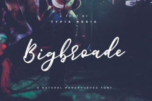 Bigbroade: The Hand Brushed Typeface for Authentic Brand Identities